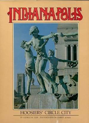 Indianapolis Hoosiers Circle City Politics & History