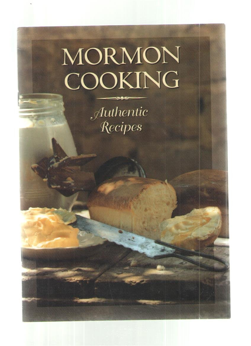 Mormon Cooking Authentic Recipes Books