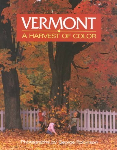Vermont: A Harvest of Color Travel
