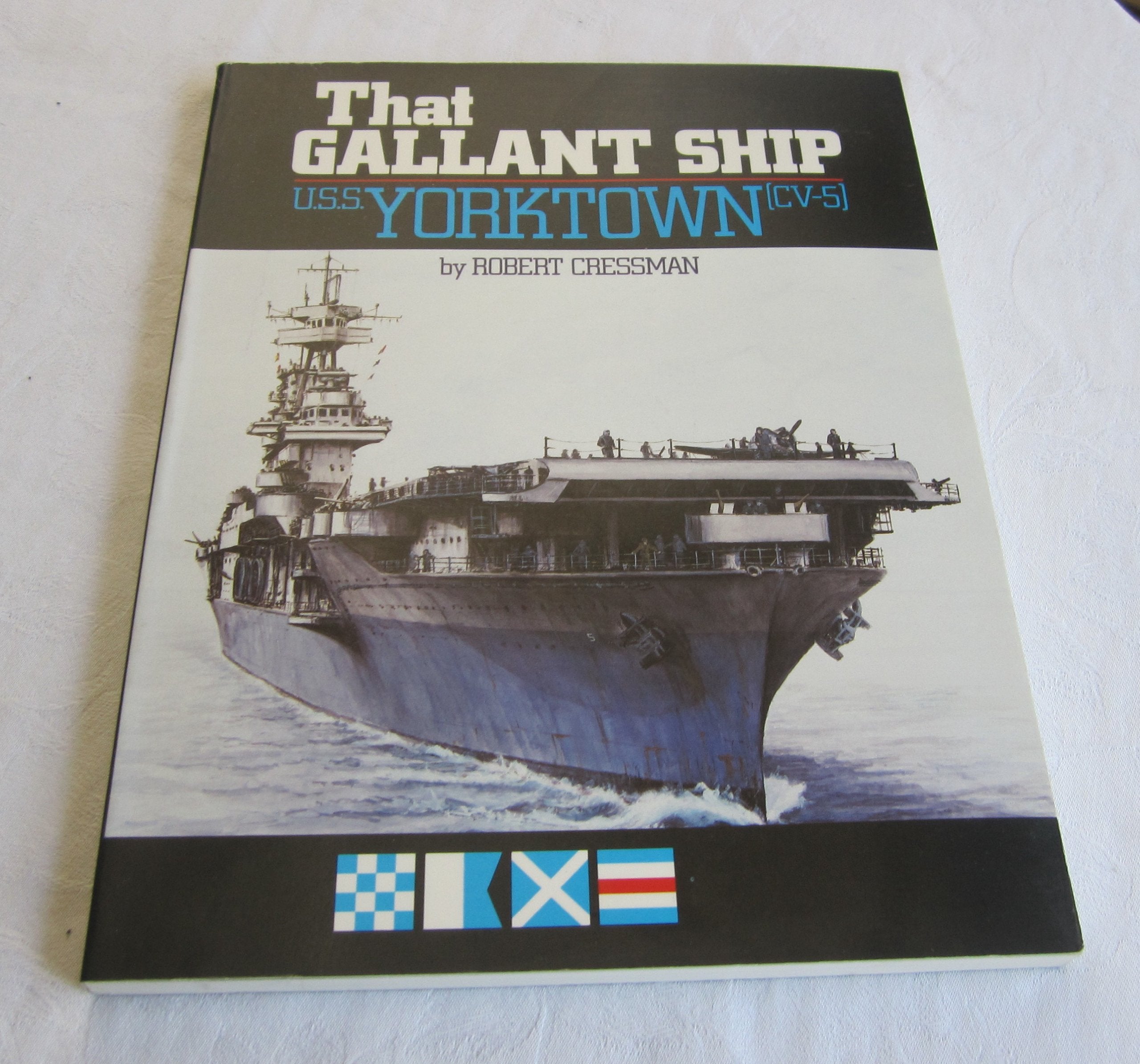 That Gallant Ship Uss Yorktown Cv-5: U.S.S. Yorktown Cv-5 Politics & History