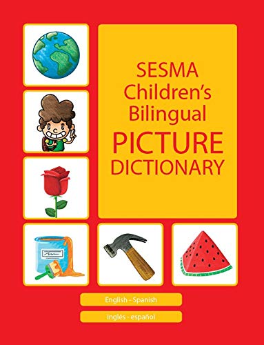 Spanish-English Sesma Children's Bilingual Picture Dictionary Reference Books