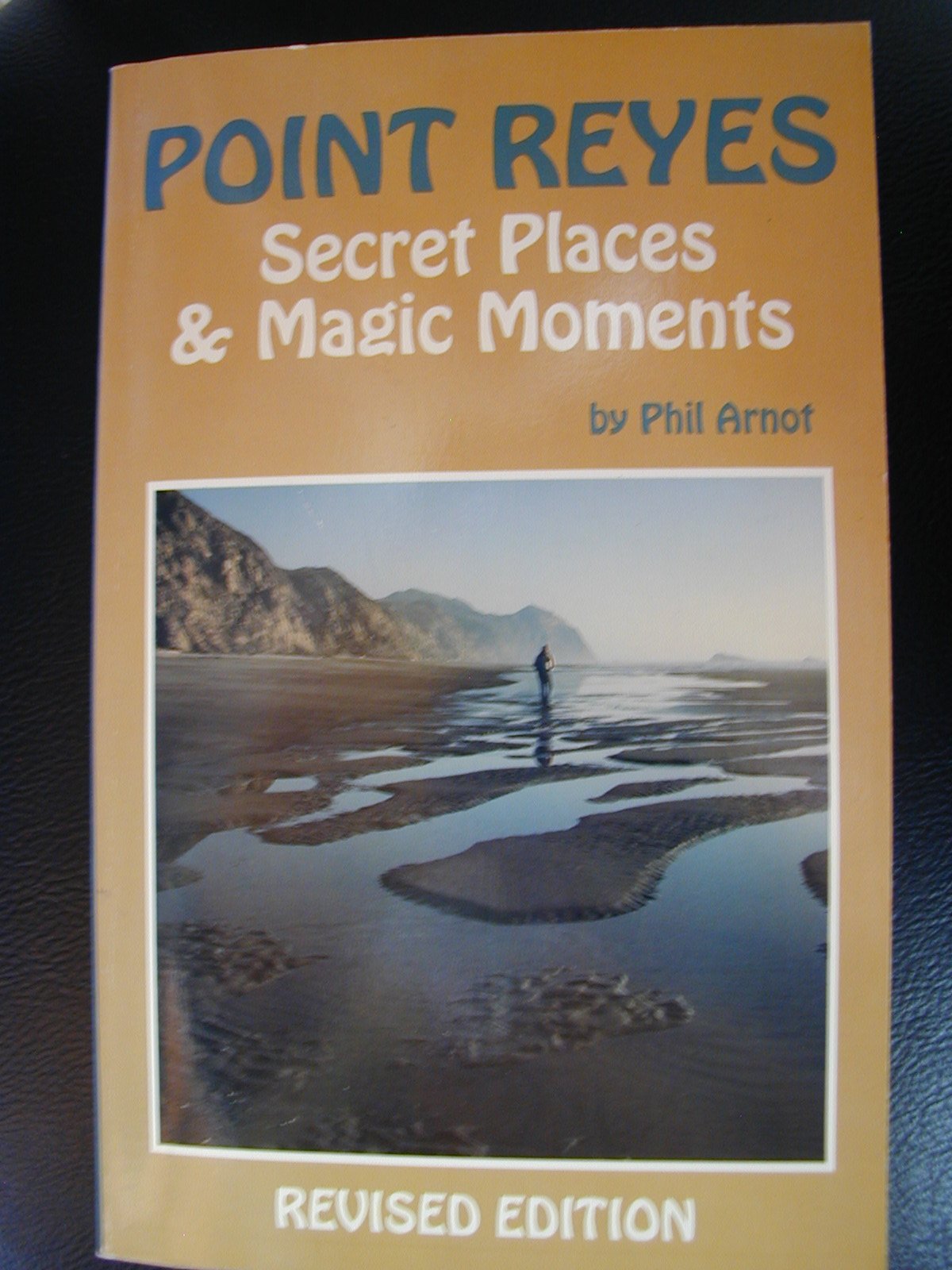 Point Reyes: Secret Places and Magic Moments book