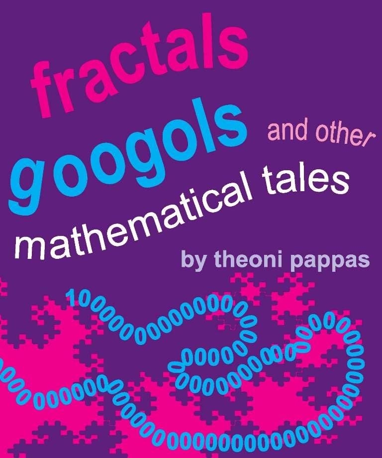 Fractals, Googols, and Other Mathematical Tales Mathematics