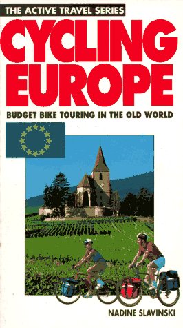 Cycling Europe: Budget Biking Touring in the Old World: Budget Bike Touring in the Old World (The Active Travel Series) Leisure, Home & Garden