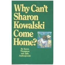 Why Can't Sharon Kowalski Come Home? Books