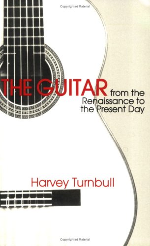 The Guitar from the Renaissance to the Present Day (Guitar Study Series) Arts & Music