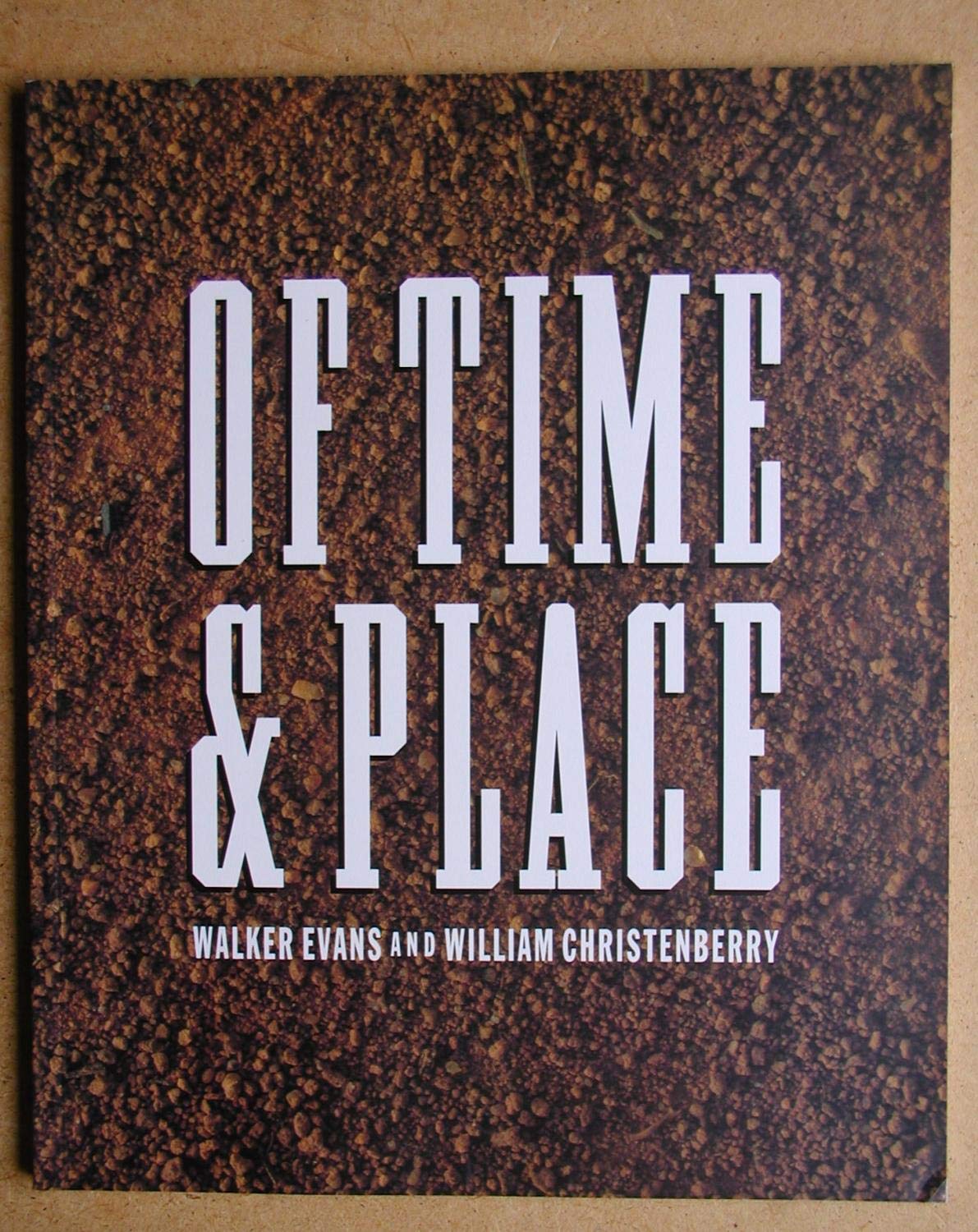 Of Time and Place: Walker Evans and William Christenberry (Untitled, Band 51) Social Sciences