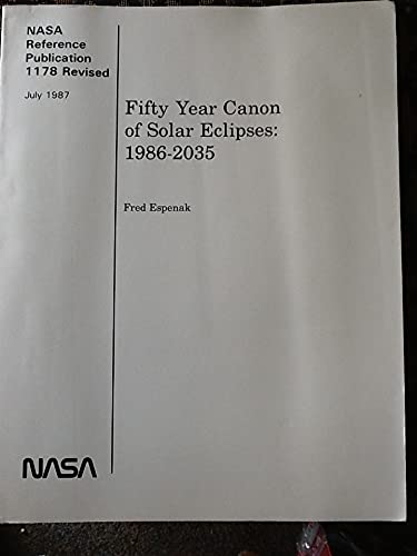 Fifty Year Canon Solar Eclipses, 1986-2035 book