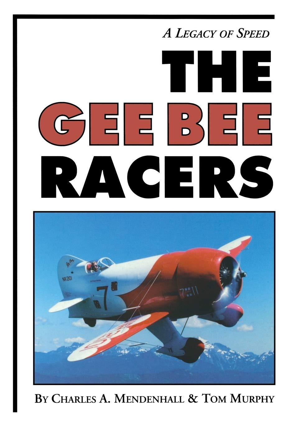 The Gee Bee Racers: A Legacy of Speed book