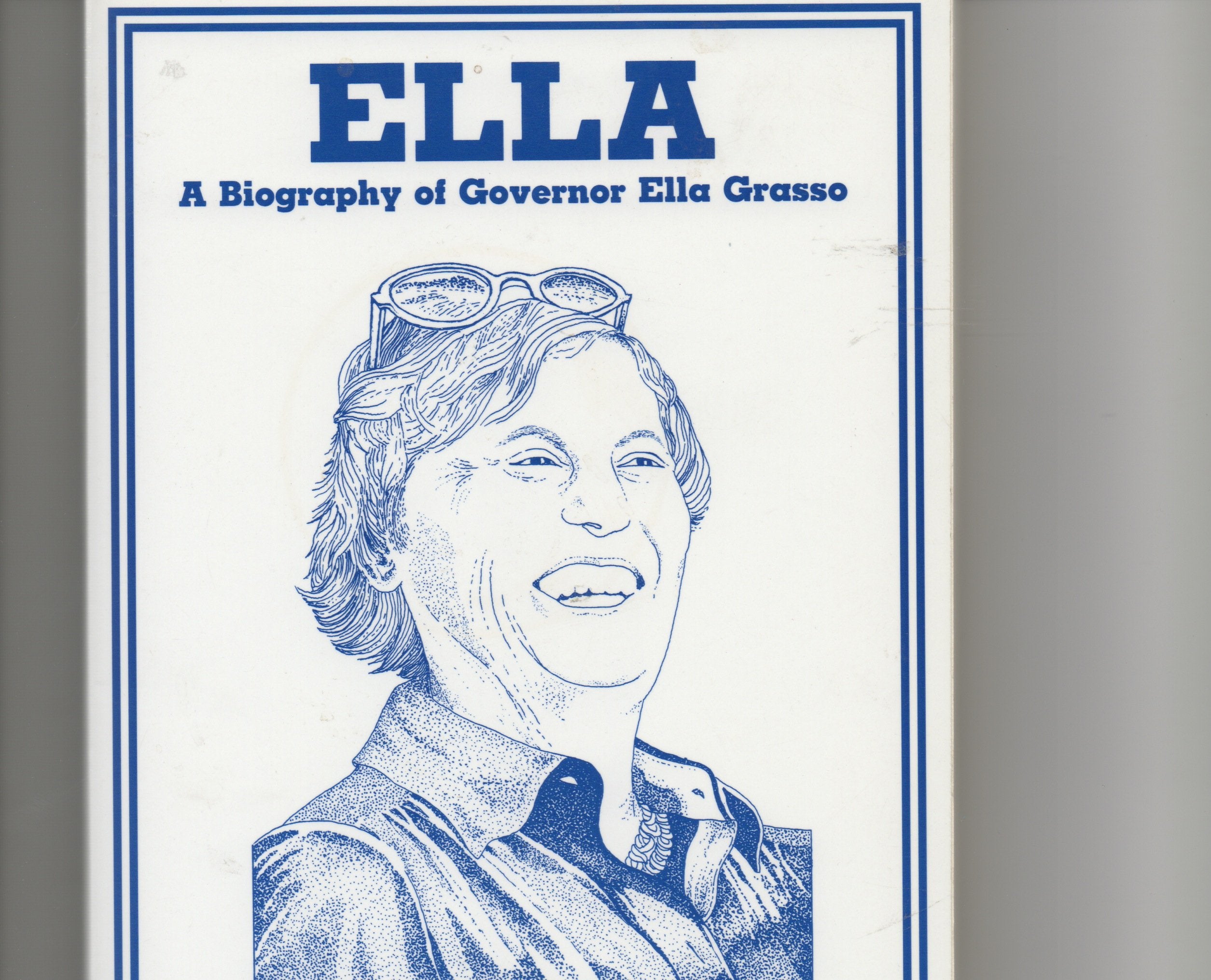 Ella: A Biography of Ella Grasso Books