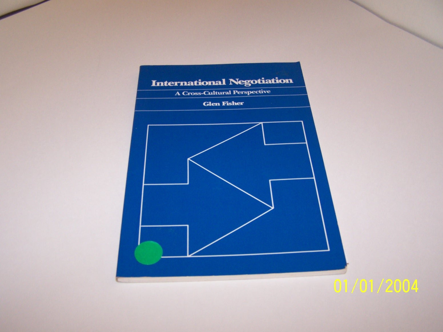 International Negotiation: A Cross-Cultural Perspective book