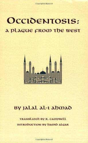 Occidentosis: A Plague from the West book