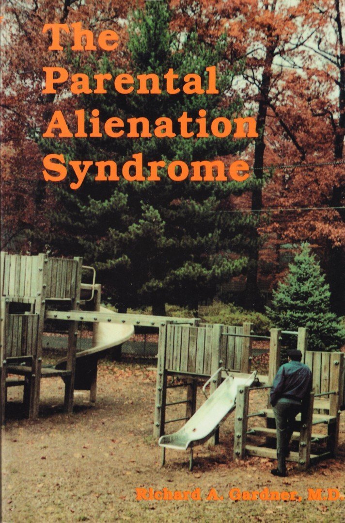 The Parental Alienation Syndrome: A Guide for Mental Health and Legal Professionals Medicine