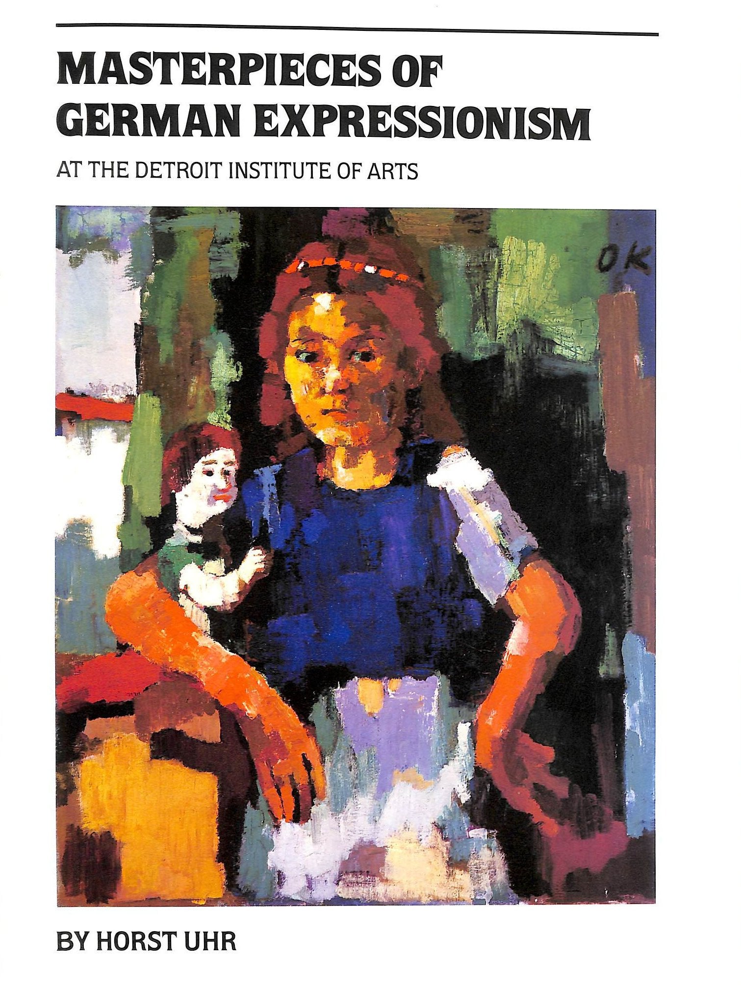 Masterpieces of German expressionism at the Detroit Institute of Arts book