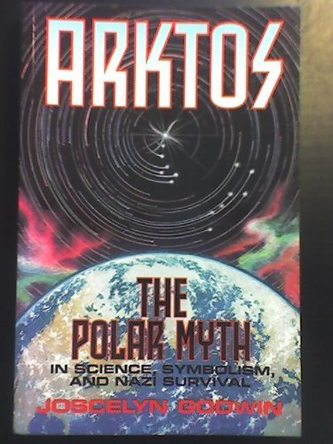 Arktos: The Polar Myth in Science, Symbolism, and Nazi Survival Parents & Children
