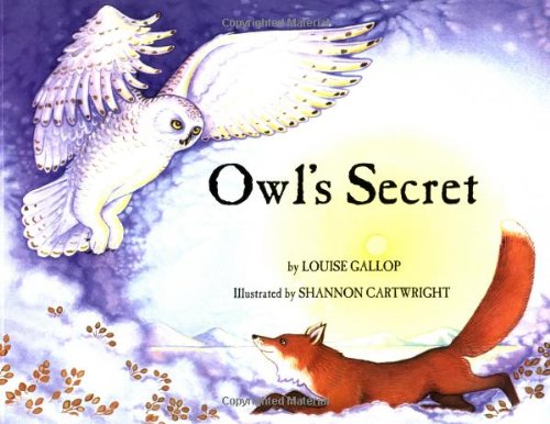 Owl's Secret (Last Wilderness Adventure) Novels & Short Stories