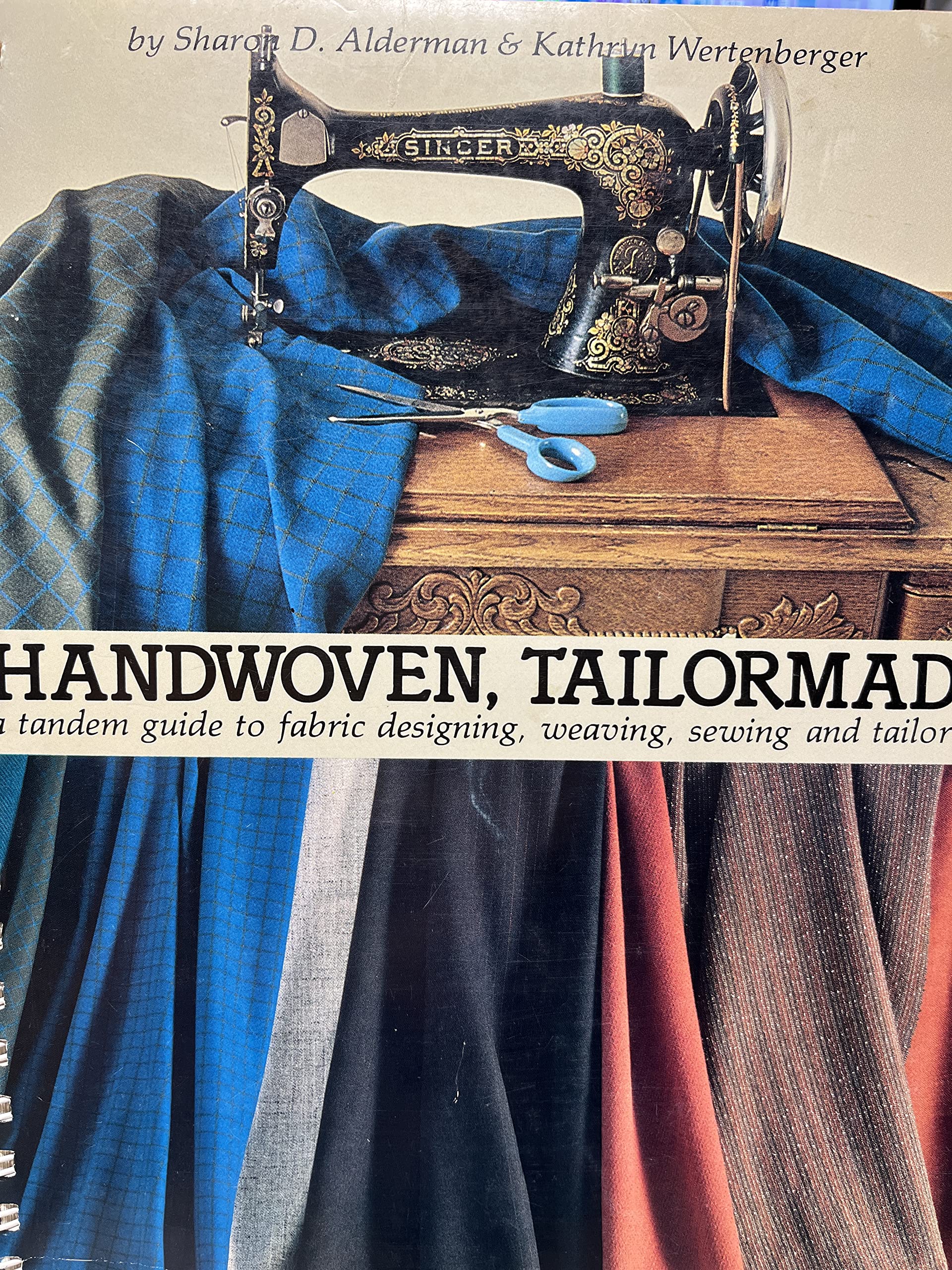 Handwoven Tailormade: A Tandem Guide to Fabric Designing, Weaving, Sewing and Tailoring Social Sciences