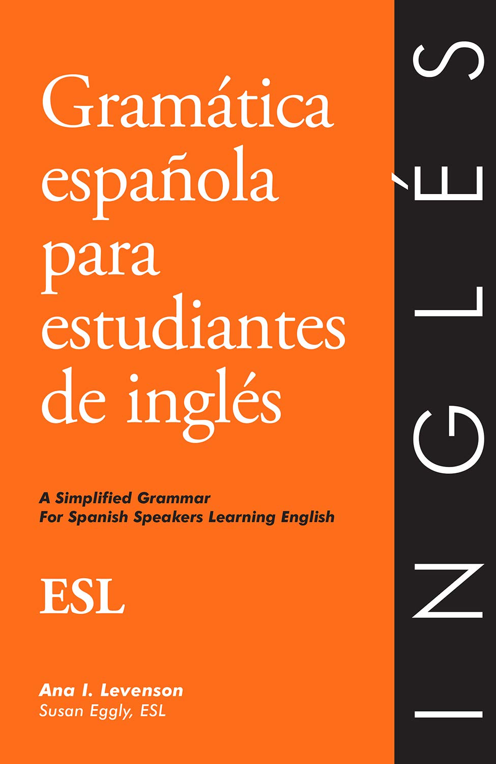 Ingles para hispanohablantes - English for Spanish speakers Foreign Languages ​​& Dictionaries