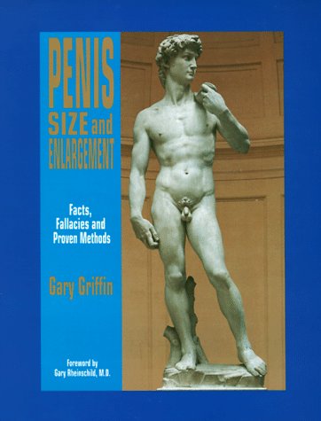 Penis Enlargement Facts and Fallacies: All Men Are Not Created Equal Books