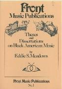 Theses and Dissertations on Black American Music (Front Music Publications ; No. 1) Reference Books