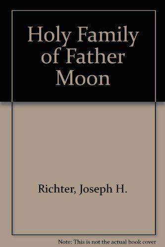 Holy Family of Father Moon Books