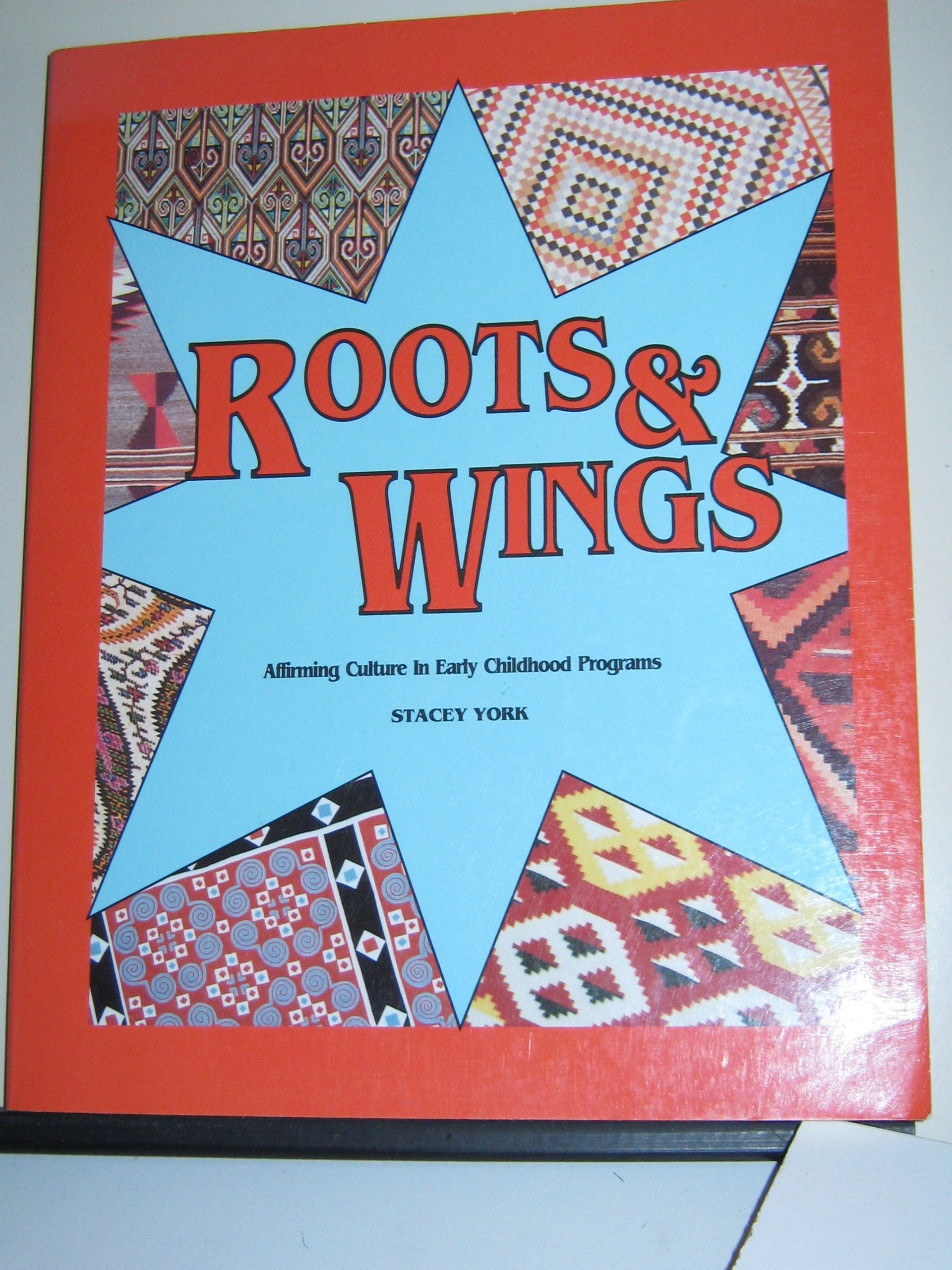 Roots & Wings: Affirming Culture in Early Childhood Settings Books