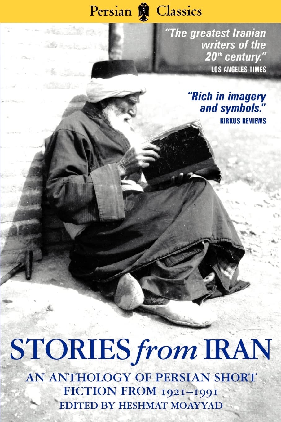 Stories from Iran: A Chicago Anthology 1921-1991 Contemporary literature