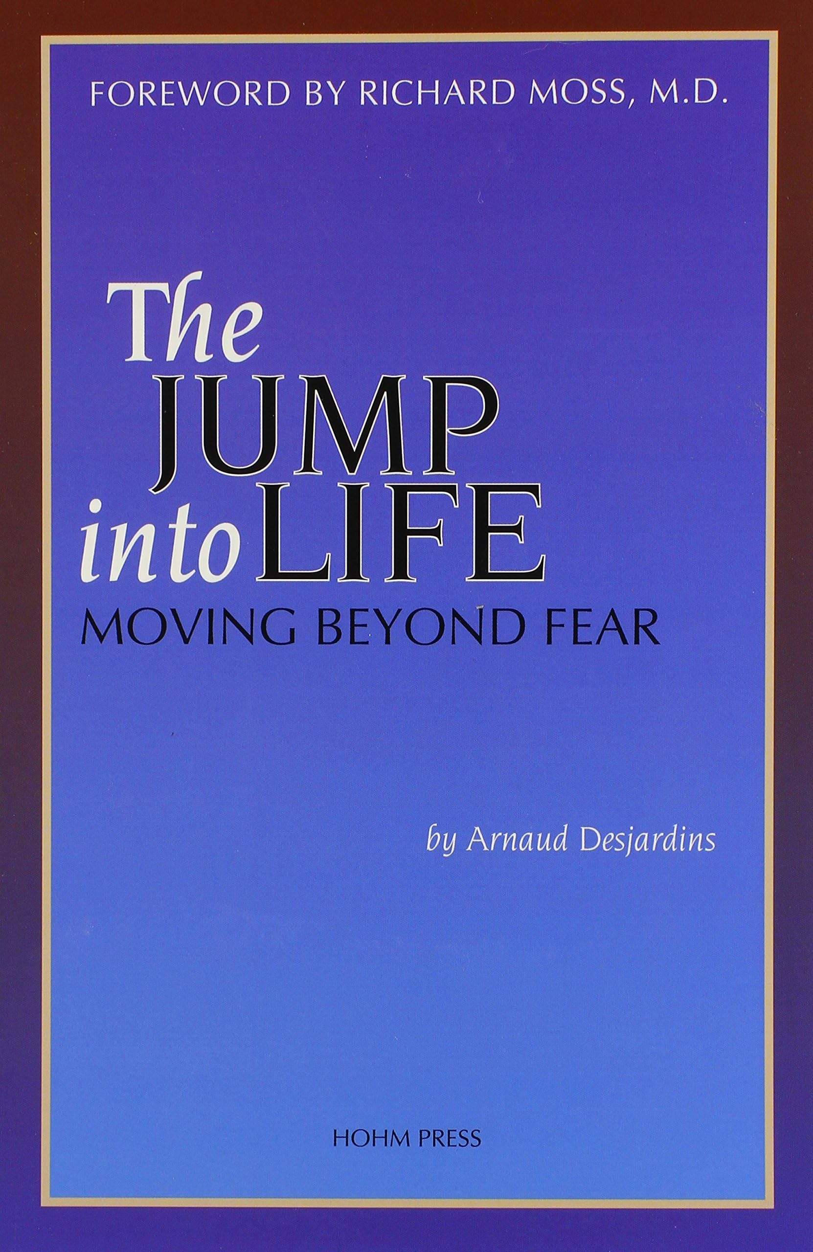 The Jump Into Life: Moving Beyond Fear Social Sciences