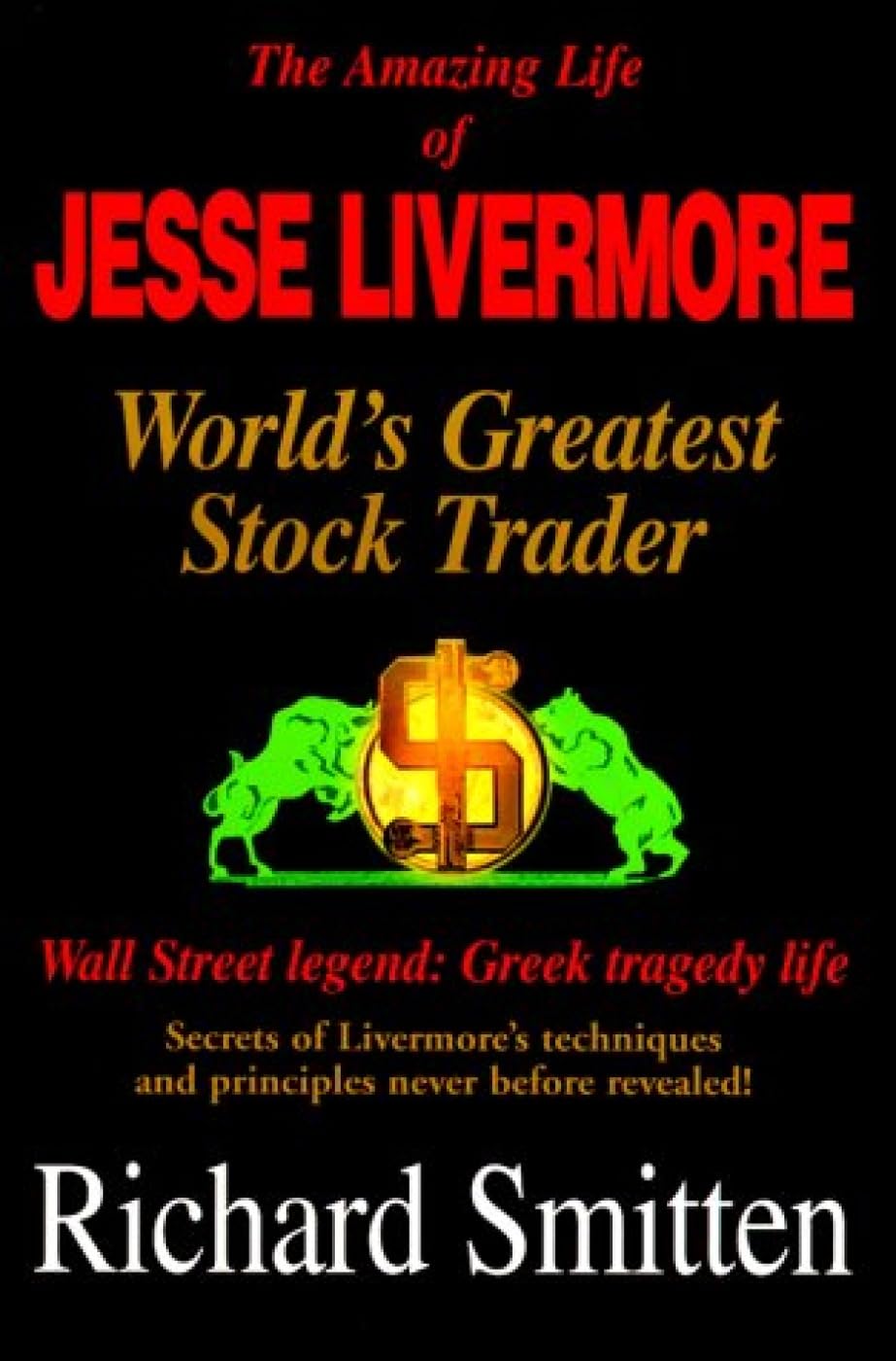 Amazing Life of Jesse Livermore Politics & Society