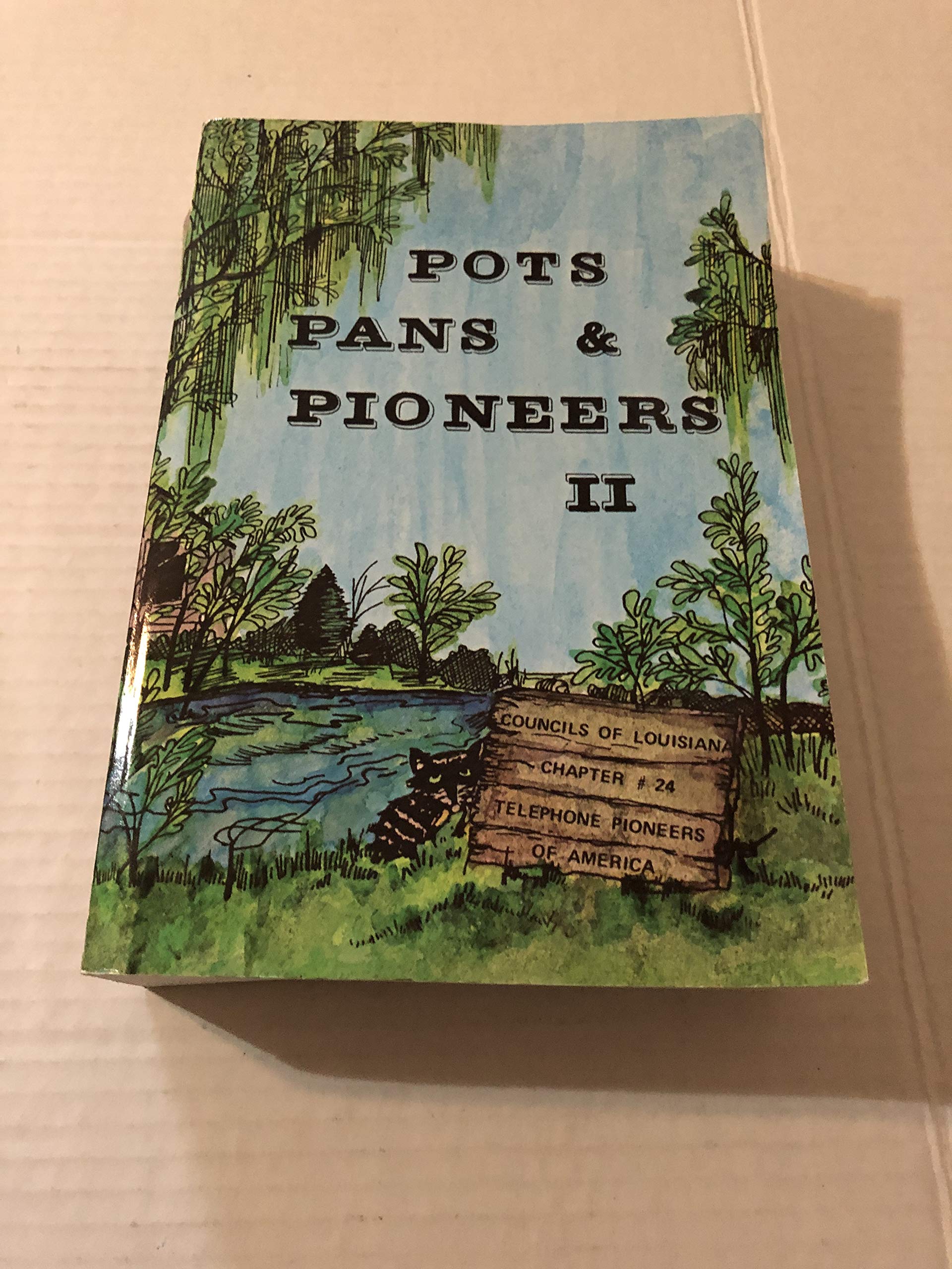 Pots Pans & Pioneers II (Pots Pans & Pioneers, Volume II) Books