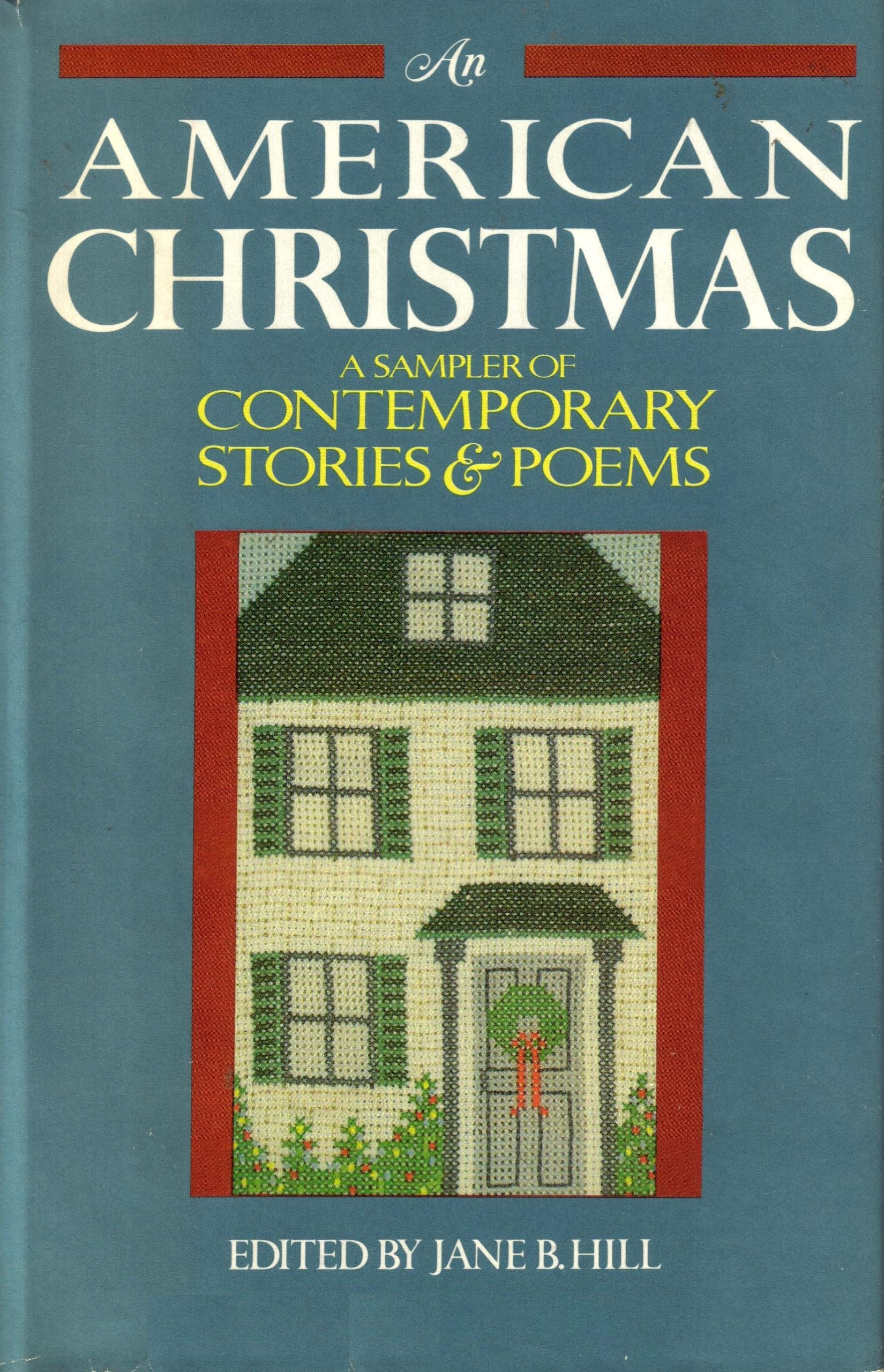 An American Christmas: A Sampler of Contemporary Stories & Poems Books