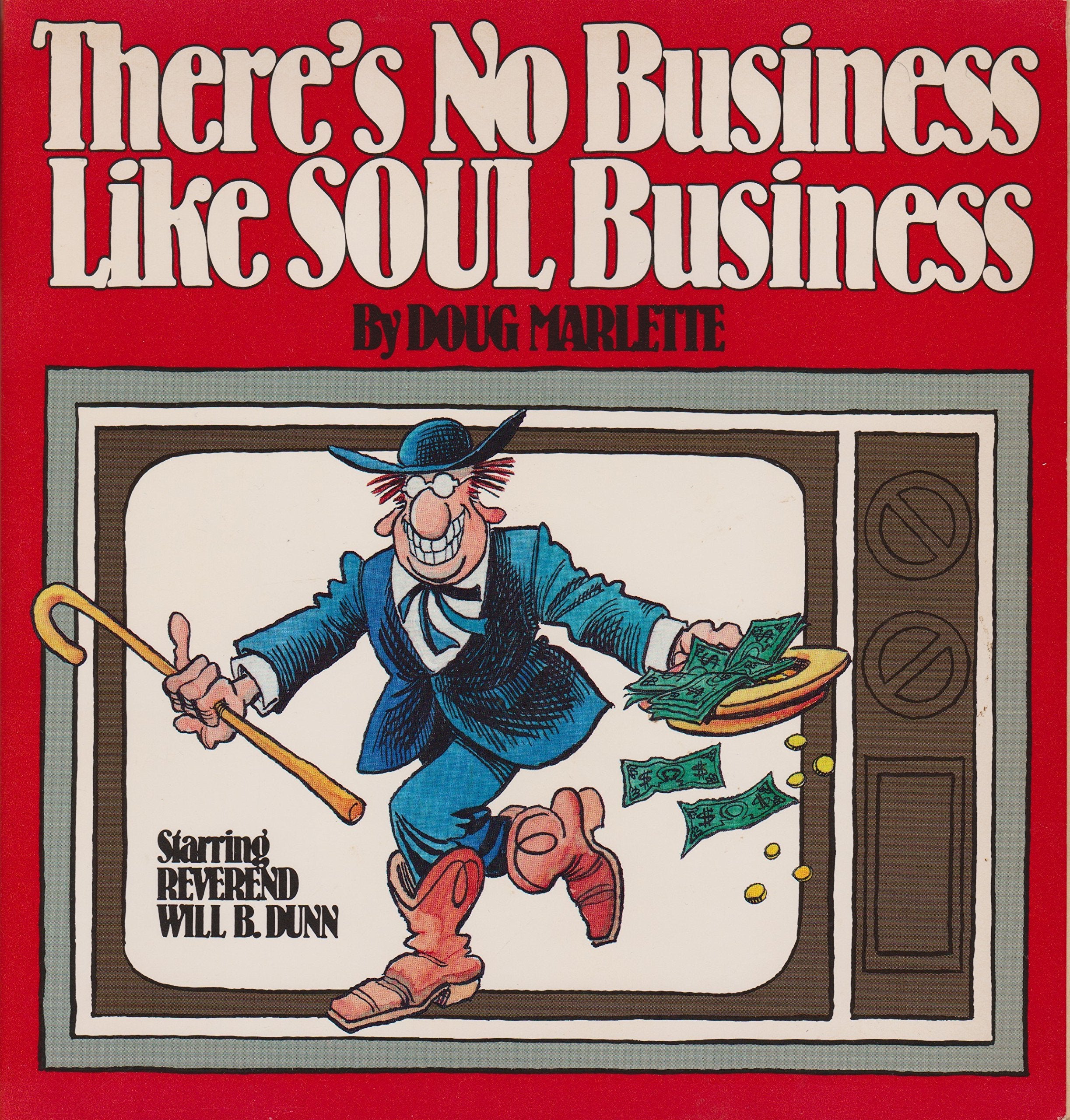 Theres No Business Like Soul Business Cartoons