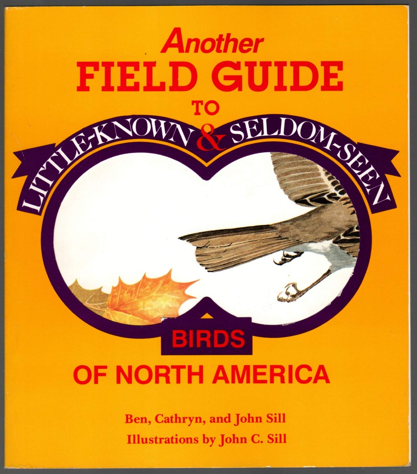 Another Field Guide to Little Known and Seldom Seen Birds of North America Humour & Satire