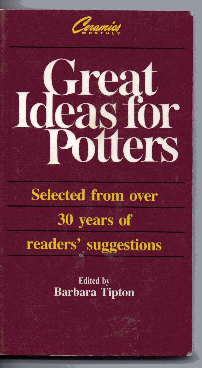 Great Ideas for Potters: Selected from over Thirty Years of Readers' Suggestions Hobbies & Crafts