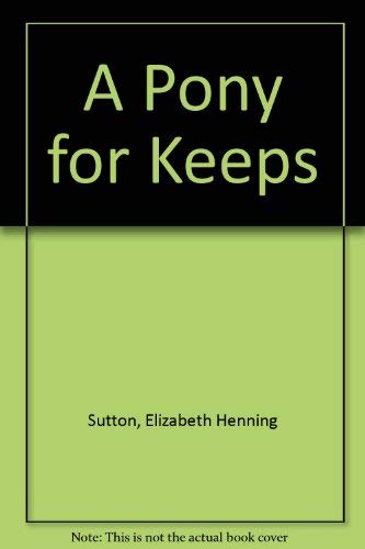 A Pony for Keeps Novels & Short Stories for children