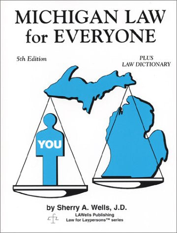 Michigan Law for Everyone: Plus Law Dictionary book