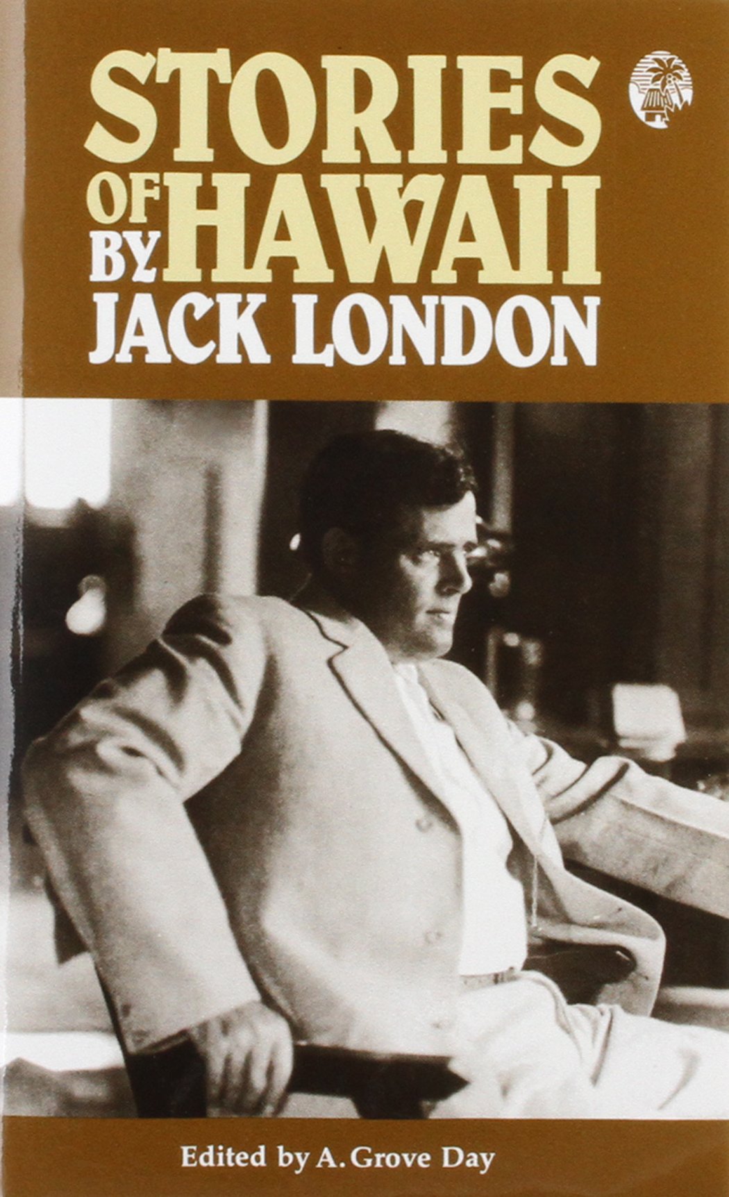London, J: STORIES OF HAWAII BY JACK LOND Essays & Short Stories