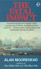 Fatal Impact: An Account of the Invasion of the South Pacific 1767-1840 Politics & History