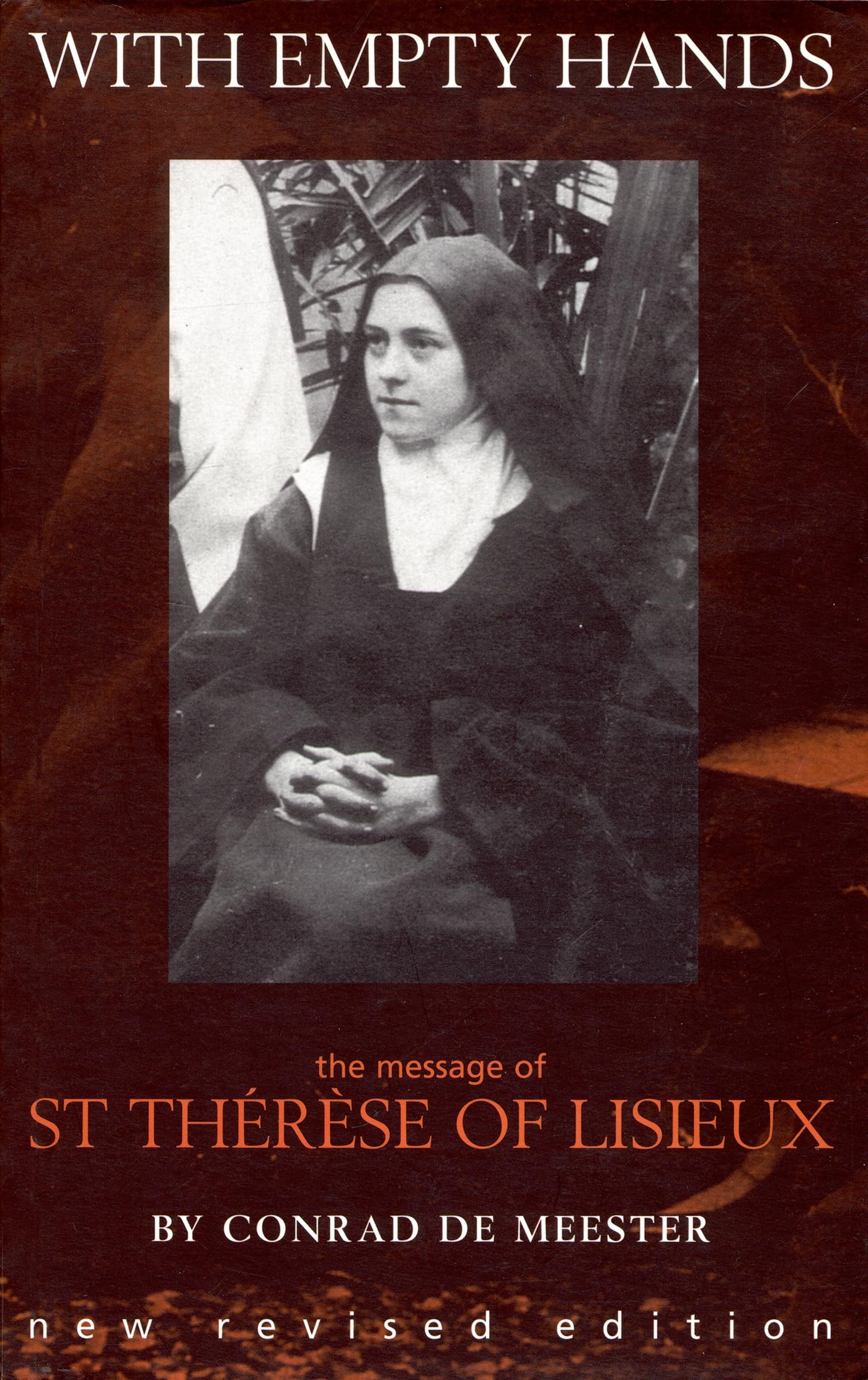 With Empty Hands: The Message of st Therese of Lisieux book