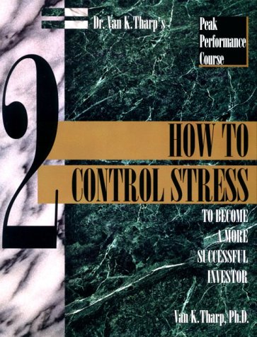 How to Control Stress to Become a More Successful Investor book