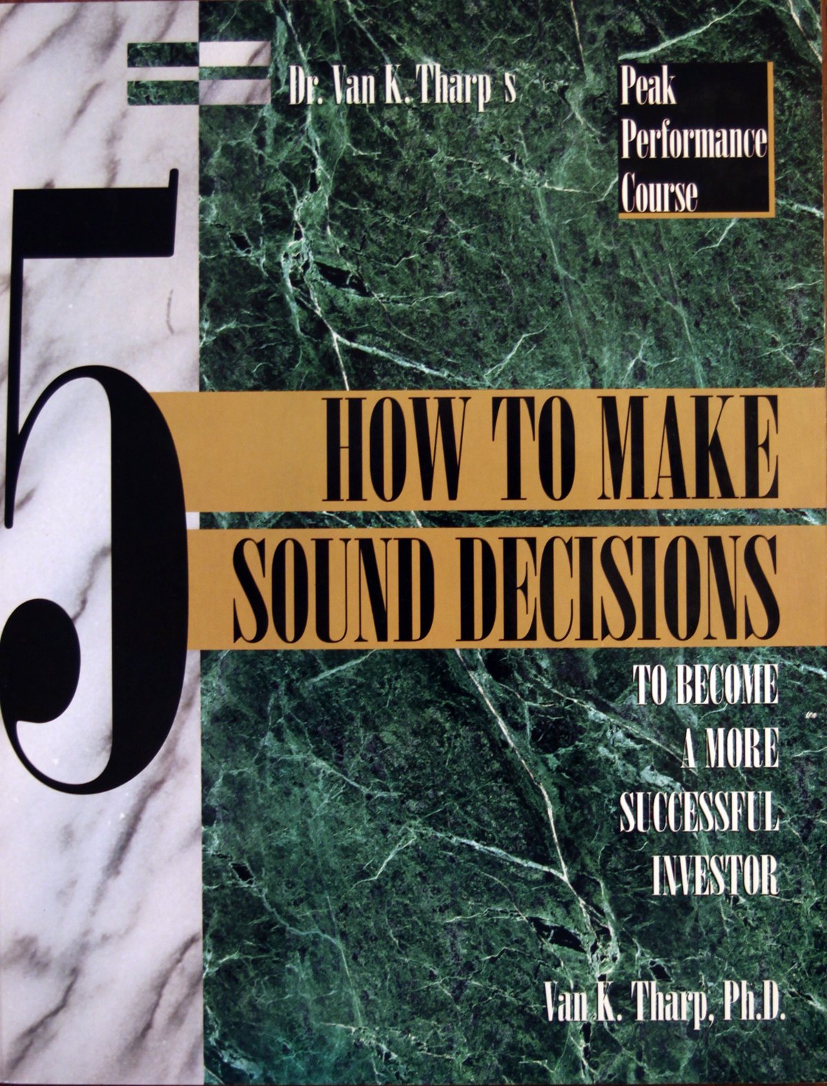 How to Make Sound Decisions to Become a More Successful Investor book