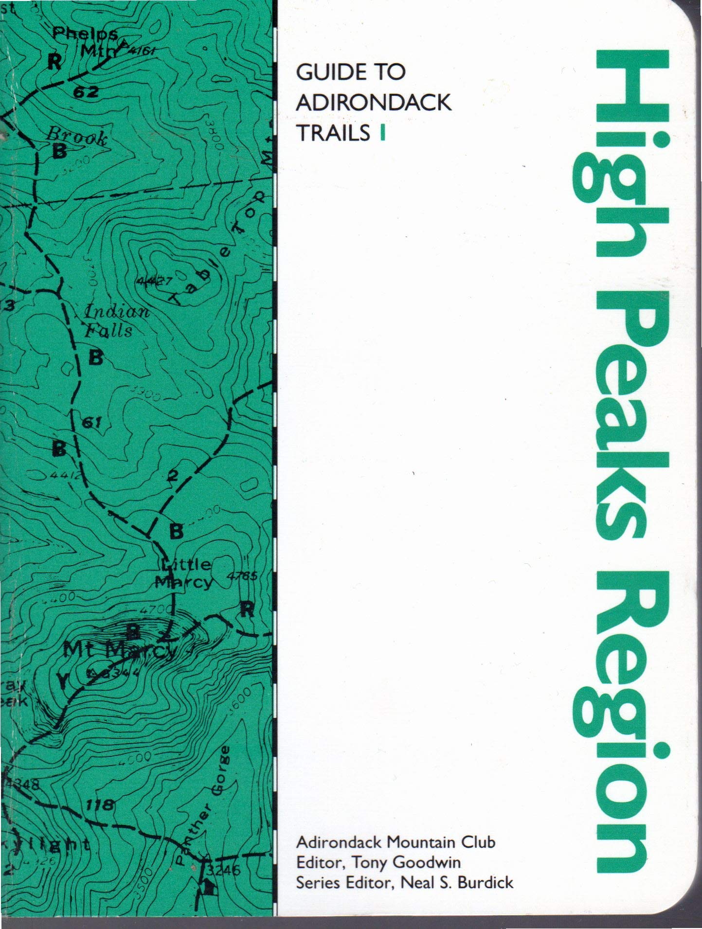 Guide to Adirondack Trails: High Peaks Region (The Forest Preserve Series, V. 1) Travel Guides