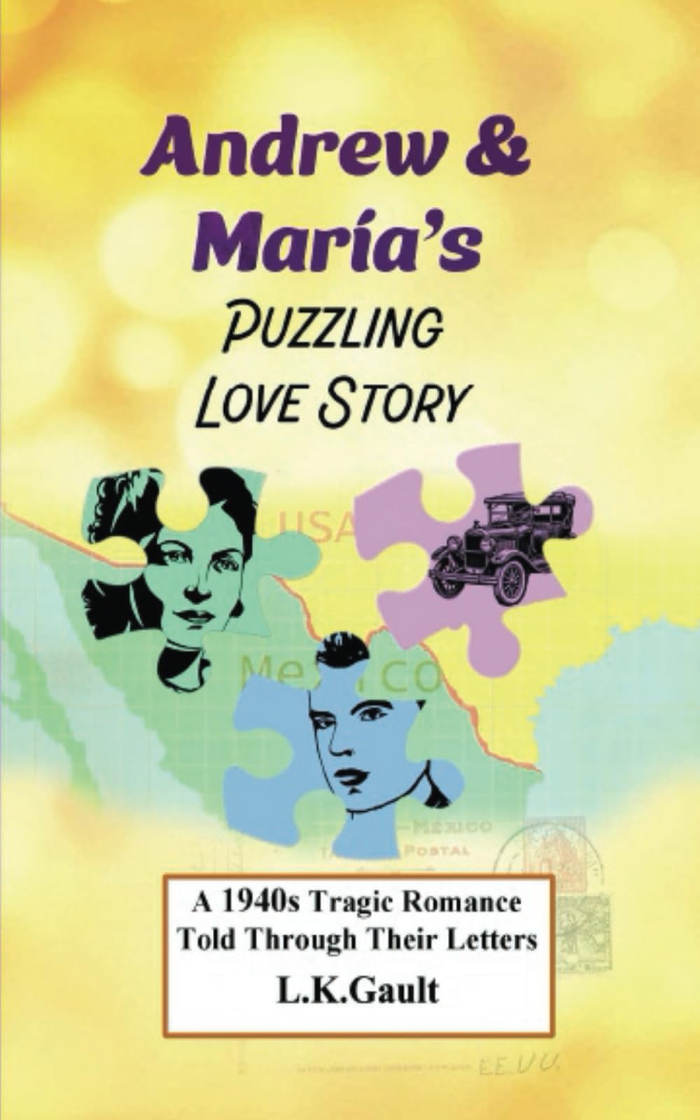 Andrew and María's Puzzling Love Story: A 1940s Tragic Romance Told Through Their Letters Politics & History