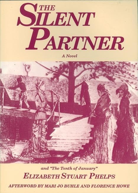 The Silent Partner a Novel, and the Tenth of January, a Short Story: Including The Tenth of January Books
