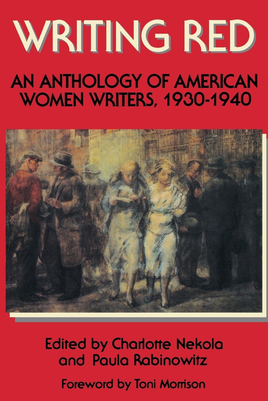 Writing Red: An Anthology of American Women Writers, 1930-1940 Books