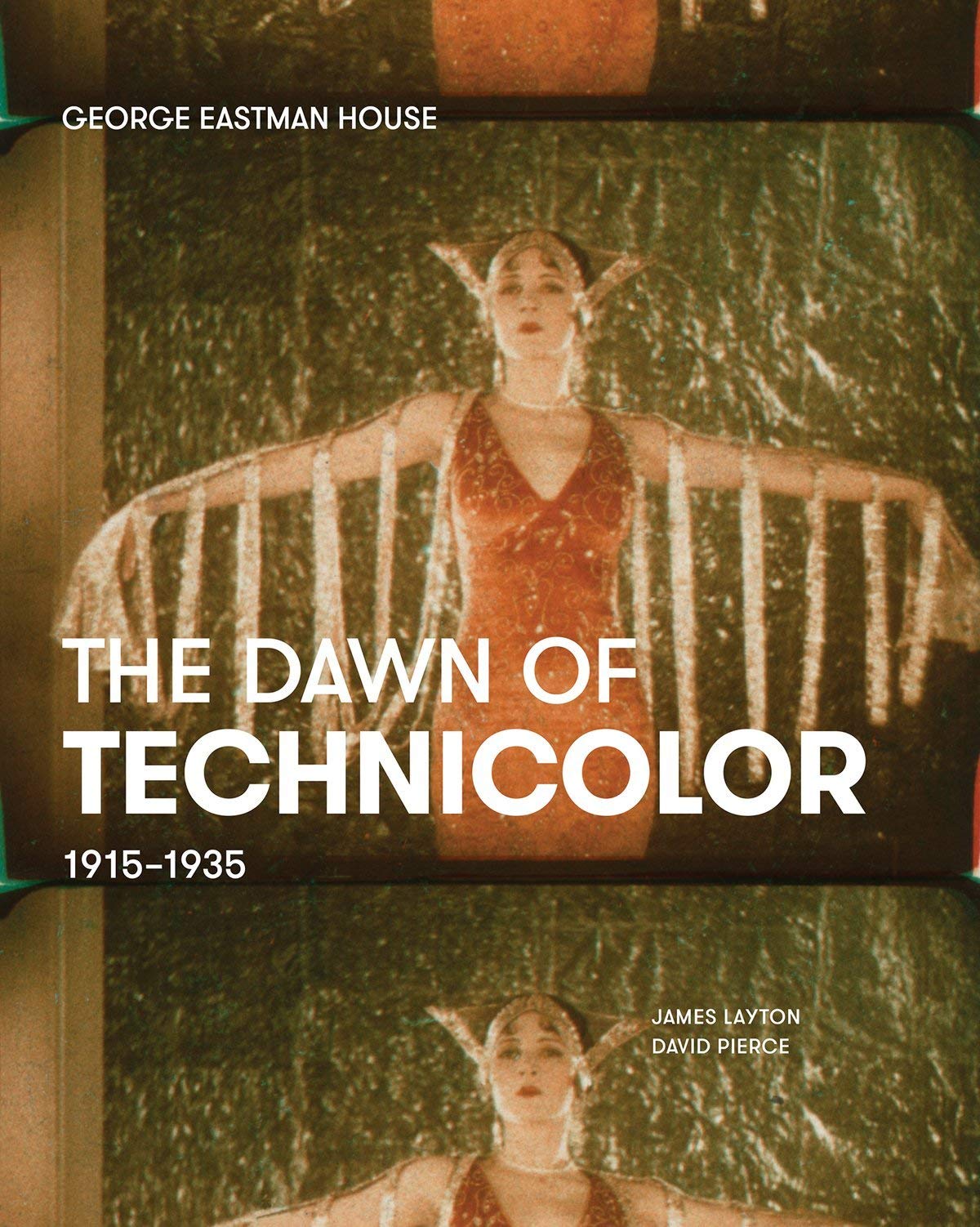 DAWN OF TECHNICOLOR: 1915-1935 Film, Art & Culture