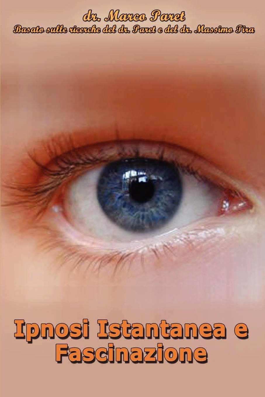 Ipnosi Istantanea E Fascinazione book
