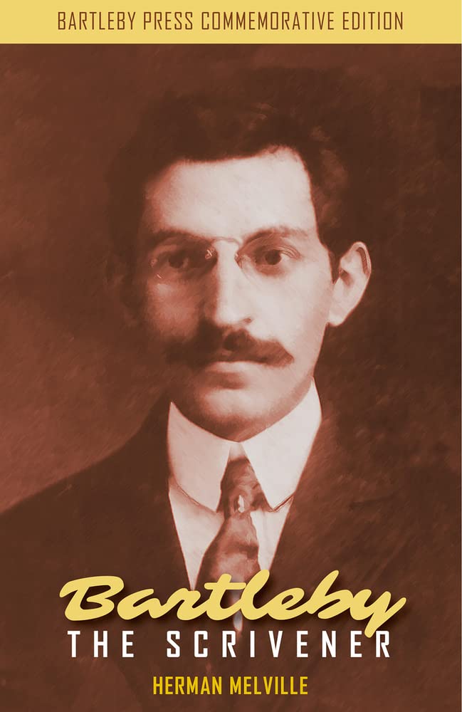 Bartleby the Scrivener: A Story of Wall Street Classics