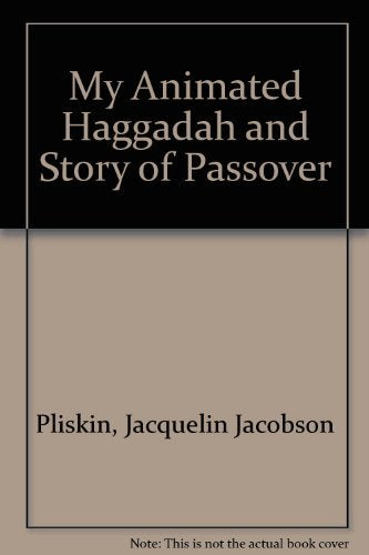 My Animated Haggadah and Story of Passover Books