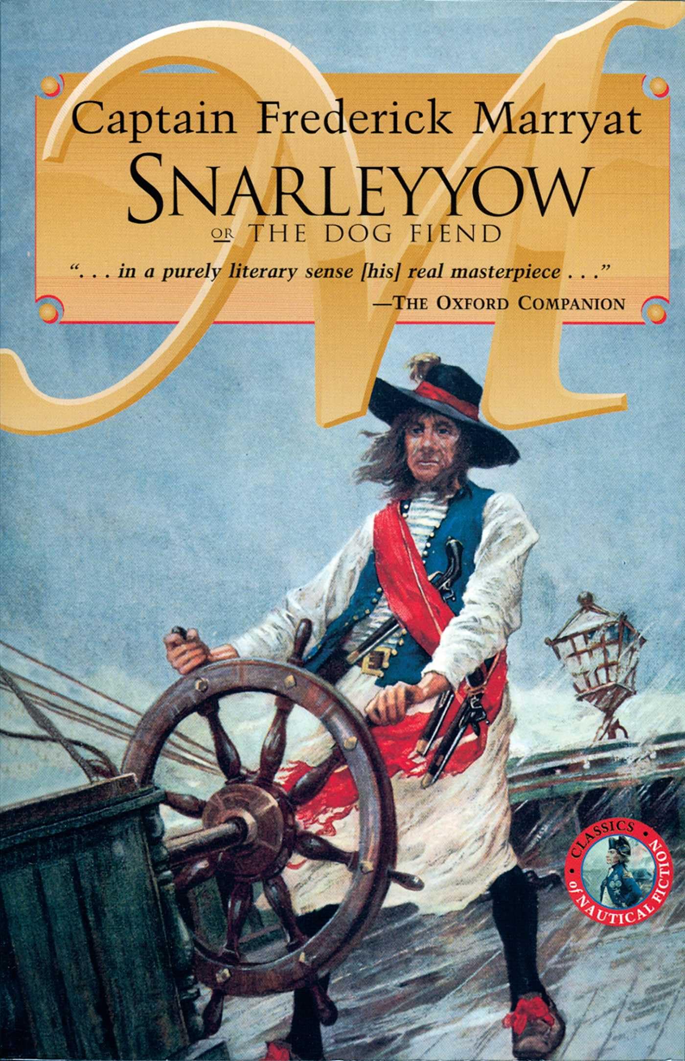Snarleyyow or the Dog Fiend (Classics of Naval Fiction) Contemporary literature